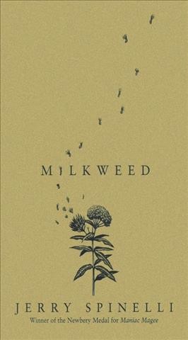 Milkweed : a novel / Jerry Spinelli.