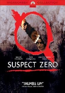 Suspect zero [videorecording] / Paramount Pictures, in association with Intermedia Films and Lakeshore Entertainment ; a C/W production ; produced by Paula Wagner, E. Elias Merhige, Gaye Hirsch ; screenplay by Zak Penn and Billy Ray ; story by Zak Penn ; directed by E. Elias Merhige.