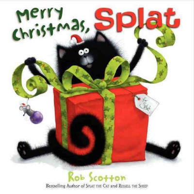 Merry Christmas, Splat / Rob Scotton.