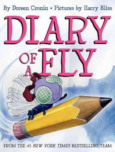 Diary of a fly / ill. by Harry Bliss.