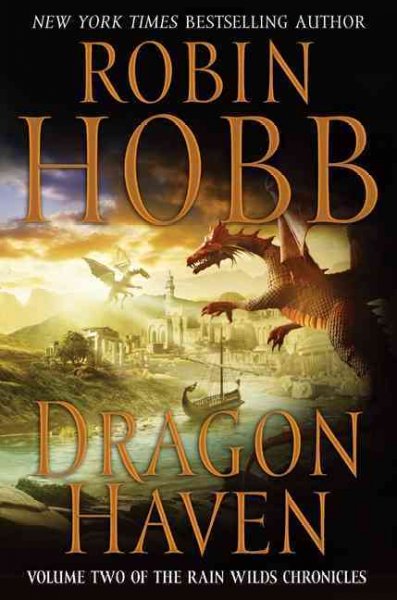Dragon haven / Robin Hobb. --.