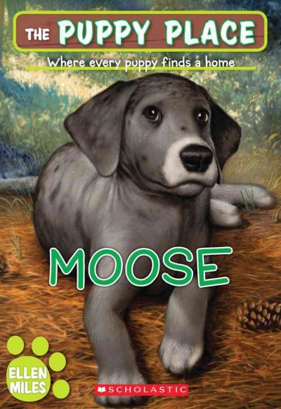Moose / Ellen Miles.