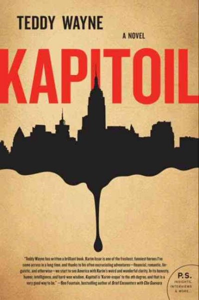 Kapitoil [electronic resource] : a novel / Teddy Wayne.