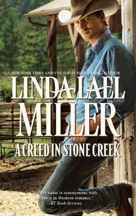 A Creed in Stone Creek [electronic resource] / Linda Lael Miller.