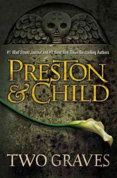 Two graves / Douglas Preston & Lincoln Child.