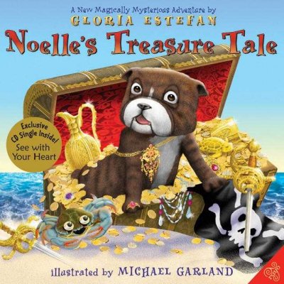 Noelle's treasure tale : a new magically mysterious adventure / Gloria Estefan ; illustrated by Michael Garland.