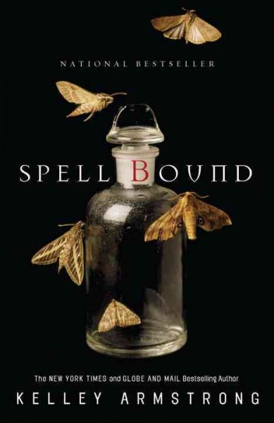 Spell bound [Paperback] / Kelley Armstrong.