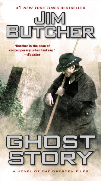 Ghost story : a novel of the Dresden files / Jim Butcher.