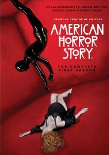 American horror story. The complete first season / Twentieth Century Fox Film Corporation [presents] ; [a] Brad Falchuk Teley-Vision [production] ; Ryan Murphy Productions ; [in association with] 20th Century Fox Television.