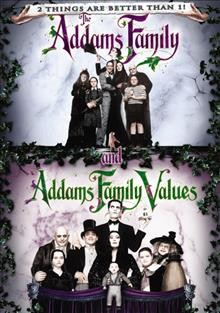 The Addams family and Addams family values [videorecording] / Paramount Pictures ; written by Caroline Thompson, Larry Wilson, Scott Rudin ; produced by Scott Rudin ; directed by Barry Sonnenfeld.