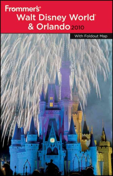 Frommer's Walt Disney World & Orlando 2010 [electronic resource] / by Laura Miller.