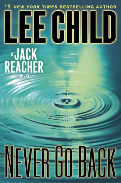 Never go back / Lee Child.