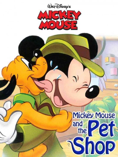 Mickey Mouse and the pet shop [electronic resource] / by written by Mary Packard ; illustrated by Guell.