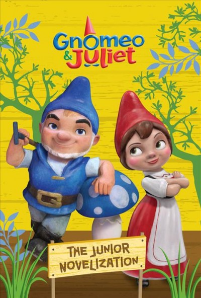 Gnomeo & Juliet [electronic resource] : the junior novelization / adapted by Molly McGuire Woods.