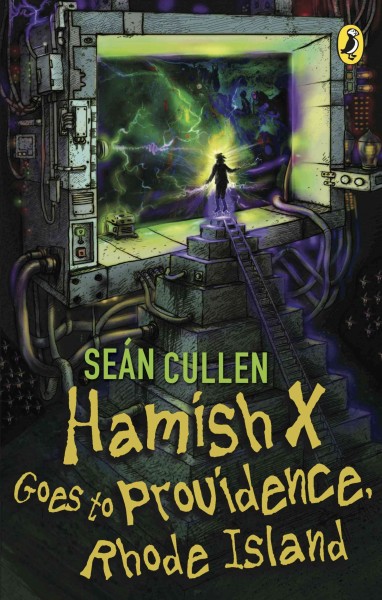 Hamish X goes to Providence, Rhode Island [electronic resource] / Seán Cullen.