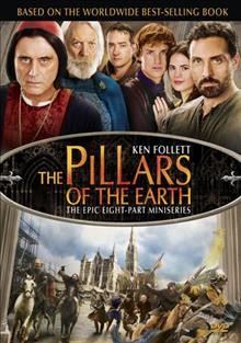 The pillars of the Earth [video recording (DVD)] / Tandem Communications, Muse Entertainment ; in association with Scott Free Films present ; produced by John Ryan ; written for television by John Pielmeier ; directed by Sergio Mimica-Gezzan.