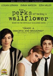 The perks of being a wallflower [video recording (DVD)] / Summit Entertainment ; produced by Lianne Halfon, Russell Smith, John Malkovich ; screenplay by Stephen Chbosky ; directed by Stephen Chbosky.