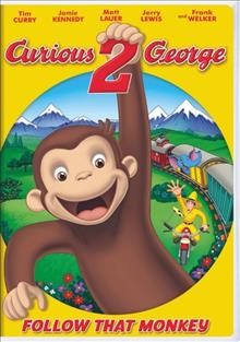 Curious George 2 : follow that monkey. Georges le petit curieur 2 [video recording (DVD)] DVD0053 / Imagine Entertainment ; Toon City Animation ; Universal Animation Studios ; produced by Brian Grazer, Ron Howard, Share Stallings ; screenplay by Chuck Tately ; directed by Norton Virgien.