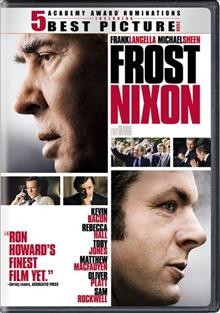 Frost/Nixon [videorecording] DVD2117/ Universal Pictures, Imagine Entertainment, Working Title Films present in association with StudioCanal and Relativity Media, a Brian Orazer/Working Title production, a Ron Howard film ; produced by Brian Grazer ... [et al.] ; screenplay by Peter Morgan ; directed by Ron Howard.