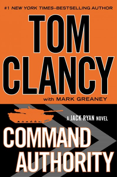 Command authority / Tom Clancy with Mark Greaney.