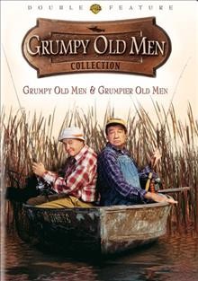 Grumpy old men & Grumpier old men  [videorecording] / Warner Bros. ; produced by John Davis and Richard C. Berman ; written by Mark Steven Johnson.