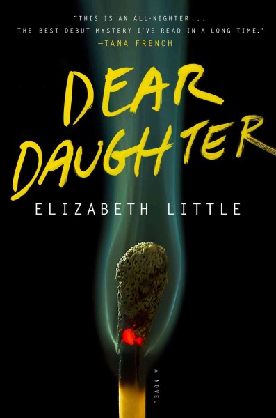 Dear daughter / Elizabeth Little.