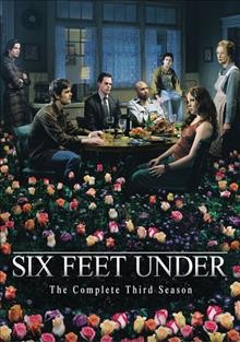 Six feet under. The complete 3rd season. [DVD videorecording] DVD2156 / HBO original programming presents ;  producers, Lori Jo Nemhauser, Robert Del Valle, Kate Robin ; Created by Alan Ball.
