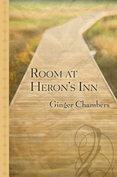 Room at Heron's Inn [large print] / by Ginger Chambers.