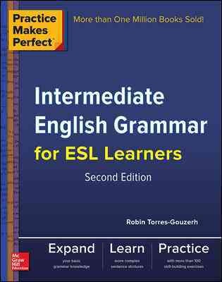 Intermediate English grammar for ESL learners / Robin Torres-Gouzerh.