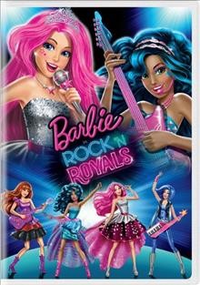 Barbie in rock 'n royals / Mattel Playground Productions presents ; written by Marsha Griffin ; script by Gabriel Mann & Rebecca Kneubuhl ; produced by Margaret M. Dean and Shelley Dvi-Vardhana ; directed by Karen J. Lloyd.