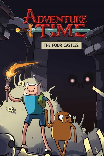 Adventure time. 7, The four castles / created by Pendleton Ward ; written by Josh Trujillo ; illustrated by Zachary Sterling & Phil Murphy ; inks by Phil Murphy ; colors by Kat Efird ; letters by Warren Montgomery.