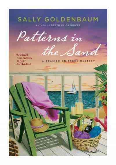 Patterns in the sand [electronic resource] : a seaside knitters mystery / Sally Goldenbaum.