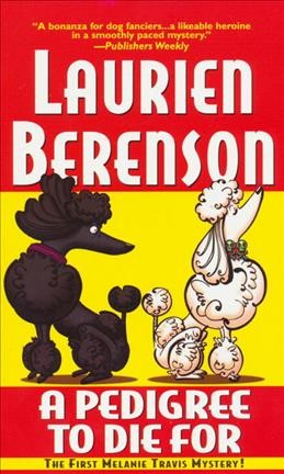 A pedigree to die for / Laurien Berenson.