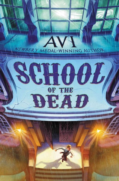 School of the dead / Avi.