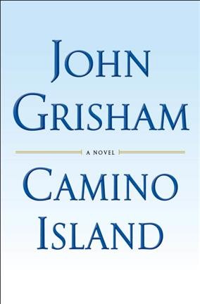 Camino Island / John Grisham.