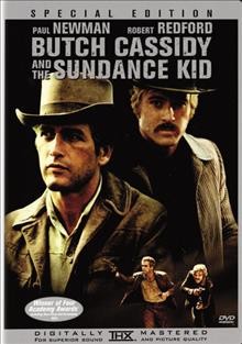 Butch Cassidy and the Sundance Kid [videorecording] / Twentieth Century Fox ; written by William Goldman ; produced by John Foreman ; directed by George Roy Hill.