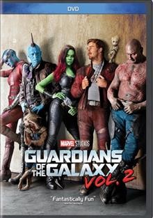 Guardians of the galaxy Vol. 2 / Marvel Studios presents ; a James Gunn film ; produced by Kevin Feige ; written and directed by James Gunn.