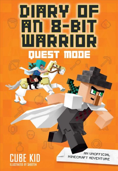 Quest mode / Cube Kid ; story adapted by Pirate Sourcil ; illustrated by Jez ; colored by Odone.