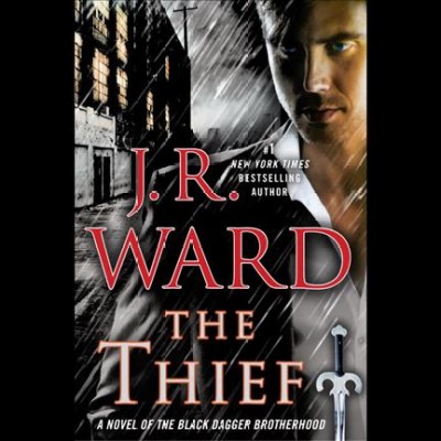 The thief / J.R. Ward.