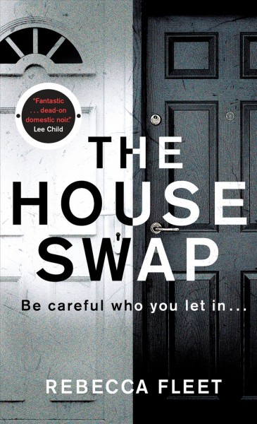 The house swap / Rebecca Fleet.