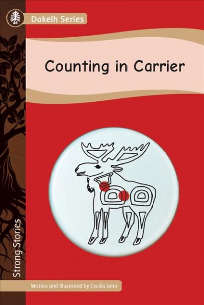 Counting in Carrier / written and illustrated by Cecilia John.