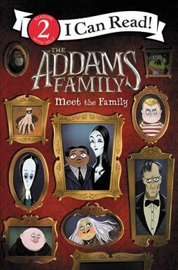 Meet the family / adapted by Alexandra West ; pictures by Lissy Marlin.