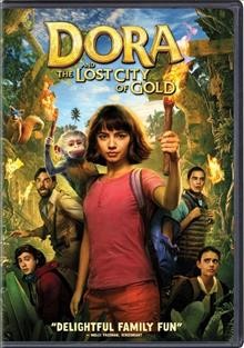 Dora and the lost city of gold [DVD videorecording]