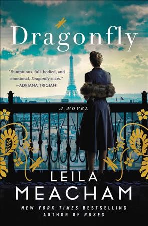 Dragonfly : a novel / Leila Meacham.