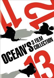 Ocean's 3-film collection [DVD videorecording] / Warner Bros. Pictures presents, in association with Village Roadshow Pictures and NPV Entertainment, a JW/Section Eight production ; directed by Steven Soderbergh ; produced by Jerry Weintraub.