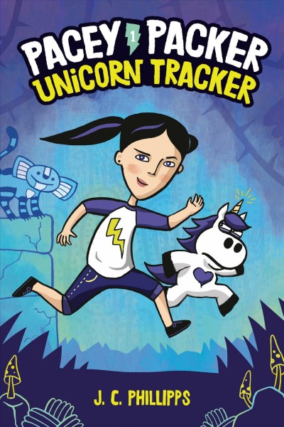 Pacey Packer: Unicorn Tracker.  #1 / J.C. Phillipps.