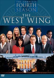 The West Wing. The complete fourth season [videorecording] / Warner Bros. television ; created by Aaron Sorkin ; producers, Aaron Sorkin, Thomas Schlamme, John Wells.