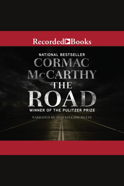 The road [electronic resource]. McCarthy Cormac.