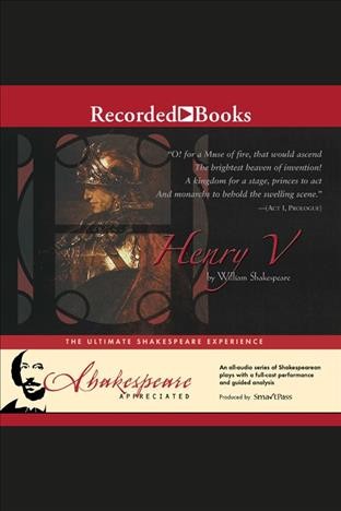 Henry v [electronic resource] : Shakespeare appreciated. William Shakespeare.