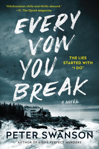 Every Vow You Break [electronic resource] / Peter Swanson.